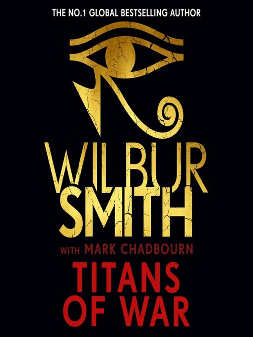 Title details for Titans of War by Wilbur Smith - Available